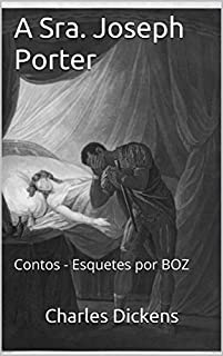 Livro A Sra. Joseph Porter: Contos - Esquetes por BOZ