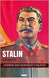 Livro STALIN: A Biografia (Homens que Mudaram o Mundo)