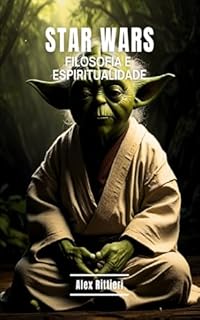 Livro Star Wars: Filosofia e Espiritualidade