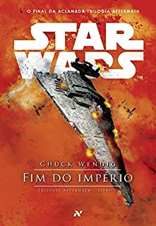 STAR WARS - Fim do Império (Trilogia Aftermath)