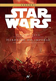 STAR WARS - Herdeiro do Império (Trilogia Thrawn)