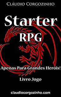 Livro Starter RPG - Apenas Para Grandes Heróis! - Livro Jogo