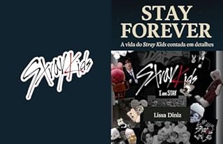 Stay Forever: A vida do Stray Kids contada em detalhes