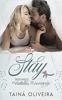 Livro Stay: Seguindo as batidas do seu coração