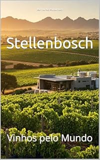 Livro Stellenbosch: Vinhos pelo Mundo (Wines of the World)