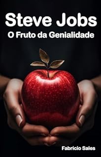 Livro Steve Jobs: O Fruto da Genialidade