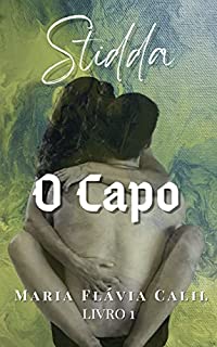 Stidda - O Capo: Livro 1