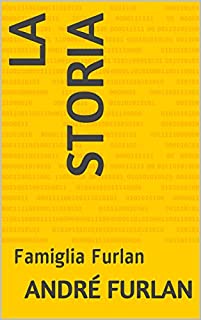 Livro La Storia: Famiglia Furlan