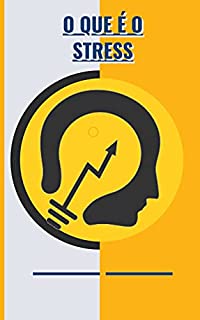 Livro O que é o stress