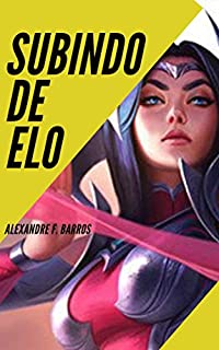 Livro Subindo de elo no LOL