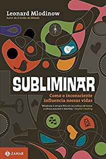 Livro Subliminar: Como o inconsciente influencia nossas vidas