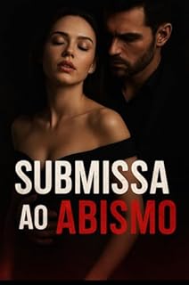 Livro SUBMISSA AO ABISMO: DARK ROMANCE