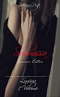 Livro Submissa: Luxúria Livro 1