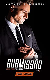 Livro Submissão sob Amor: Os Armstronger Livro 1