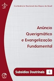 Livro Subsídios Doutrinais 4 - Anúncio Querigmático e Evangelização Fundamental - Digital