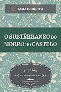 Livro O subterrâneo do Morro do Castelo