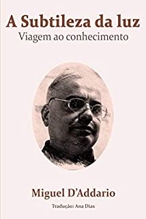 Livro A Subtileza da Luz: Viagem ao conhecimento