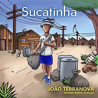 Livro SUCATINHA: O Menino Catador de Latinhas (Coleção Histórias e Brincadeiras)