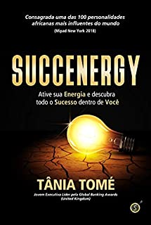 Livro Succenergy: Ative sua energia e descubra todo o sucesso dentro  de você