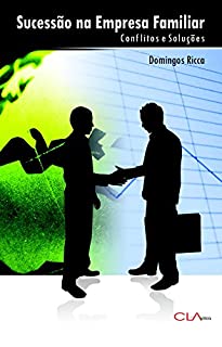 Livro Sucessão na Empresa Familiar; Conflitos e Soluções