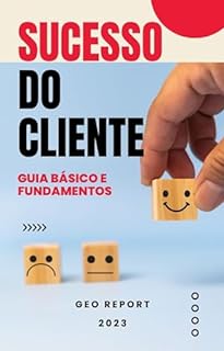 Livro Sucesso do Cliente - Guia Básico e Fundamentos