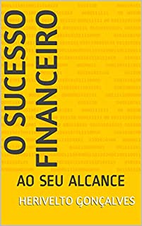 Livro O SUCESSO FINANCEIRO : AO SEU ALCANCE