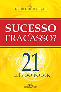 Livro Sucesso ou Fracasso? 21 Leis do Poder