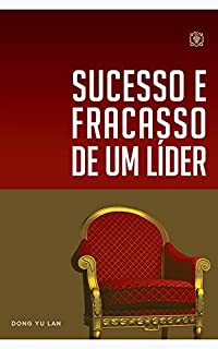 Livro Sucesso e fracasso de um líder