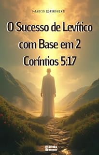 Livro O Sucesso de Levítico com Base em 2 Coríntios 5:17