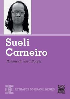 Sueli Carneiro: Retratos do Brasil Negro