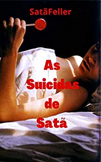 Livro As Suicidas de Satã: Novela Sobrenatural
