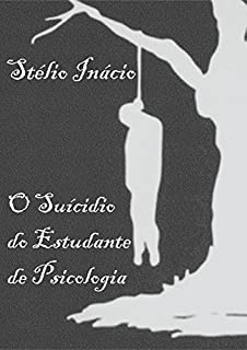 Livro O Suicídio do Estudante de Psicologia