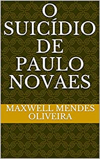Livro O SUICÍDIO DE PAULO NOVAES