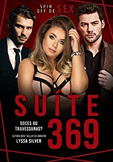 Livro SUÍTE 369: Spin-Off de S.E.X (LIVRO ÚNICO)