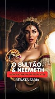 Livro O Sultão & Neemeth: A Encantadora de Serpentes