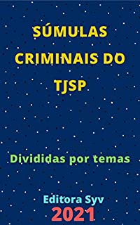 Livro Súmulas Criminais do TJSP: Atualizada - 2021