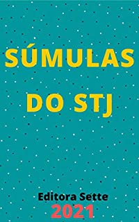 Livro Súmulas do Superior Tribunal de Justiça - STJ: Atualizada - 2021