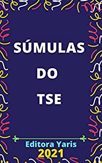 Livro Súmulas do TSE: Atualizada - 2021