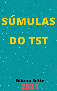 Livro Súmulas do TST: Atualizadas - 2021