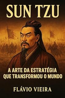 Livro Sun Tzu : A Arte da Estratégia que Transformou o Mundo