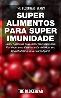 Livro Super Alimentos para Super Imunidade