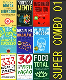 Livro Super Combo 1: Definindo Metas, Poderosa Mente, Transformação Pessoal, Hábitos de Sucesso, Disciplina Inabalável, Viciados em Sucesso, 333 Dicas de Sucesso, ... Foco Total (Imparavel.club Super Combo)