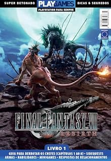 Livro Super Detonado Dicas e Segredos - Final Fantasy VII Rebirth - Livro 1