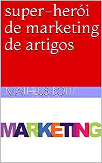 Livro super-herói de marketing de artigos