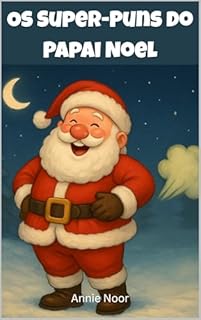 Livro Os Super-Puns do Papai Noel: Um Livro de Natal Engraçado para Crianças