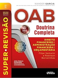Livro Super-Revisão OAB Doutrina Completa: 21. Direito financeiro a administração financeira e orçamentária - 15. ed. - 2026.