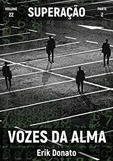 Livro Superação - parte 2 (Coleção Vozes da alma)