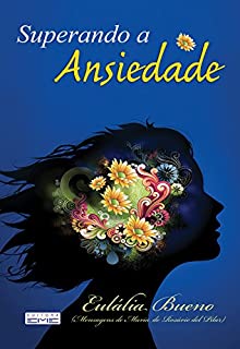 Livro Superando a ansiedade