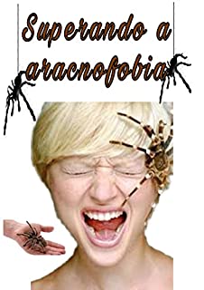 Livro Superando Aracnofobia