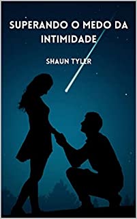 Livro Superando o medo da intimidade